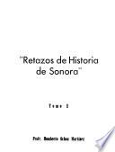 Retazos de historia de Sonora