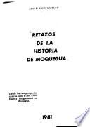 Retazos de la historia de Moquegua