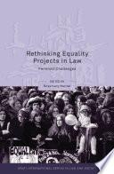 Rethinking Equality Projects in Law