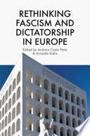 Rethinking Fascism and Dictatorship in Europe