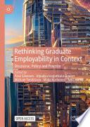Rethinking Graduate Employability in Context