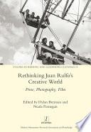 Rethinking Juan Rulfo's Creative World