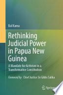 Rethinking Judicial Power in Papua New Guinea