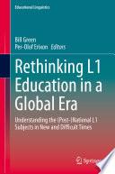 Rethinking L1 Education in a Global Era