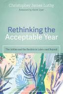 Rethinking the Acceptable Year