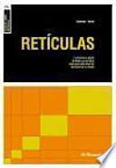 Retículas