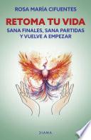 Retoma tu vida