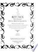 Retoños de España en la Nueva Galicia: v. 1. Diccionario genealógico de las familias alteñas (García de Hermosillo-González de Laris)