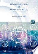 Retos inminentes de derecho digital