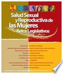 Retos Legislativos las Mujeres y Reproductiva de Salud Sexual