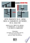 Retos pendientes en el camino hacia la igualdad de las mujeres en el Siglo XXI