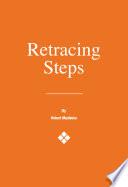 Retracing Steps
