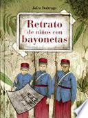 Retrato de Ninos Con Bayonetas