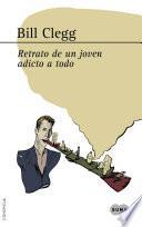 Retrato de un joven adicto a todo