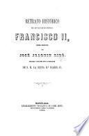 Retrato histórico del rey de las dos Sicilias Francisco II