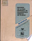 Reunion de la Red Regional de Diagnostico Vegetal de Plagas