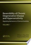 Reversibility of Chronic Degenerative Disease and Hypersensitivity, Volume 1