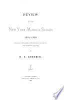 Review of the New York Musical Season 1885-1886 [-1888-1890]