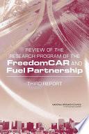 Review of the Research Program of the FreedomCAR and Fuel Partnership
