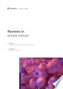 Reviews in Breast Cancer