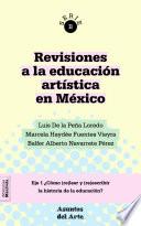 Revisiones a la educación artística en México