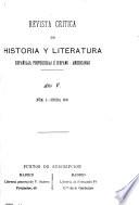 Revista crítica de historia y literatura españolas, portugueseas e hispano-americanas