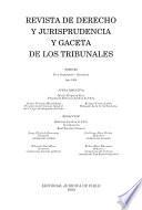 Revista de derecho y jurisprudencia y gaceta de los tribunales