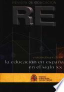 Revista de educación nº extraordinario año 2000. La educación en España en el siglo XX