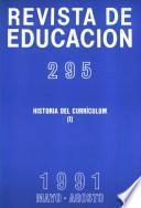 Revista de educación no 295. Historia del curriculum (I)