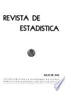 Revista de estadística 1943. Julio. Volumen VI, núm 7