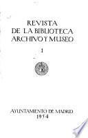Revista de la biblioteca, archivo y museo [de Madrid]