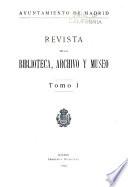 Revista de la biblioteca, archivo y museo