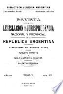 Revista de legislación y jurisprudencia nacional y provincial de la República Argentina