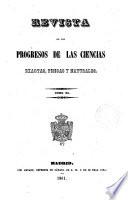 Revista de los progresos de las ciencias exactas, físicas y naturales