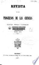 Revista de los progresos de las ciencias exactas, físicas y naturales