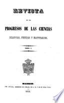 Revista de los progresos de las ciencias exactas, físicas y naturales