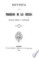 Revista de los progresos de las ciencias exactas, físicas y naturales