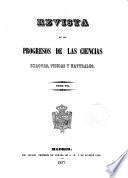 Revista de los progresos de las ciencias exactas, físicas y naturales