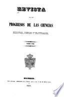 Revista de los progresos de las ciencias exactas, fisicas y naturales