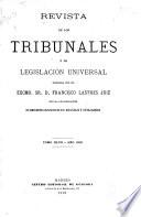 Revista de los tribunales y de legislación universal