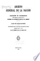 Revista del Archivo General Administrativo; o, Colección de Documentos para Servir al Estudio de la Historia de la República Oriental del Uruguay