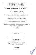 Revista filosofica de la historia politica de Mexico en que se pinta su pasado, desde la conquista por los españoles hasta la epoca actural, y se anuncia su grandioso porvenir