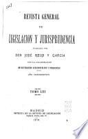Revista general de legislación y jurisprudencia