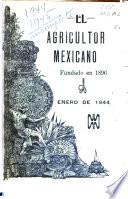 Revistas unidas: El Agricultor mexicano, El Hogar, Revista comercial