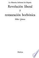 Revolución liberal y restauración borbónica
