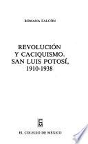 Revolución y caciquismo