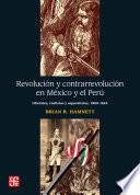 Revolución y contrarrevolución en México y el Perú