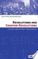 Revolutions and Counter-Revolutions
