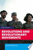 Revolutions and Revolutionary Movements