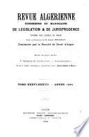Revue algérienne, tunisienne et coloniale de législation et de jurisprudence